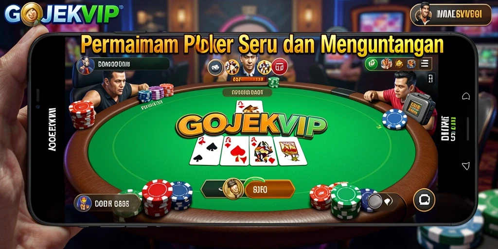 Tampilan gameplay seru di GOJEKVIP yang menampilkan aksi Poker.